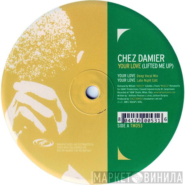Featuring Chez Damier  Leroy Burgess  - Your Love (Lifted Me Up)