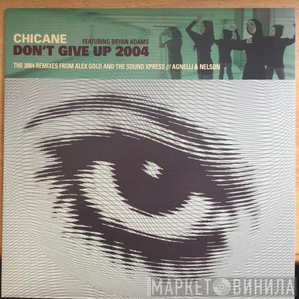 Featuring Chicane  Bryan Adams  - Don't Give Up 2004