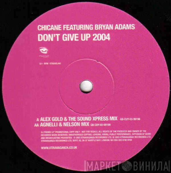 Featuring Chicane  Bryan Adams  - Don't Give Up 2004