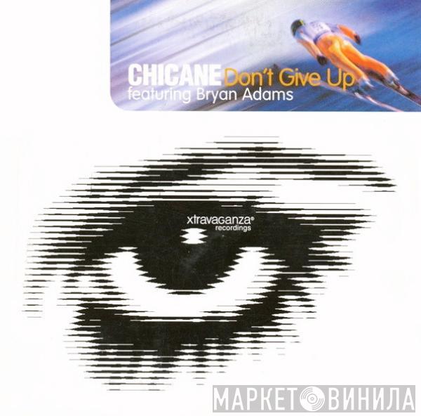 Featuring Chicane  Bryan Adams  - Don't Give Up