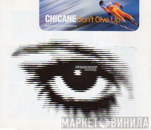 Featuring Chicane  Bryan Adams  - Don't Give Up