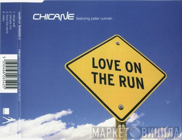 Featuring Chicane  Peter Cunnah  - Love On The Run