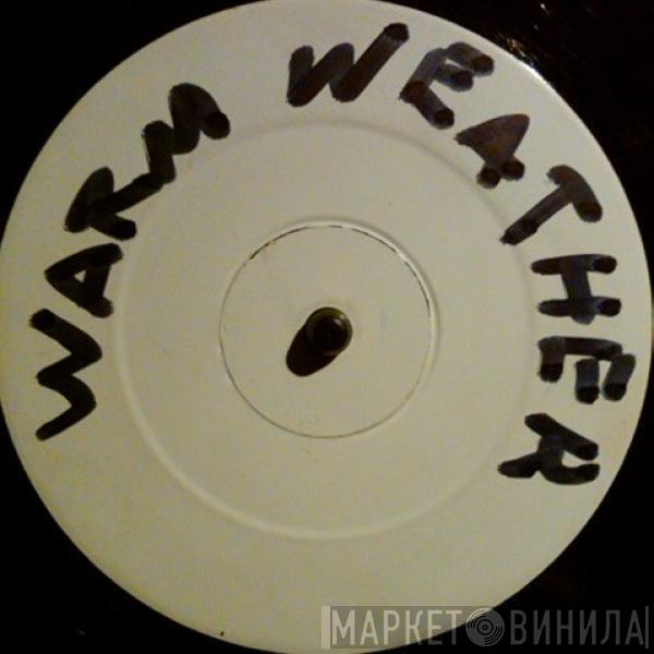 Featuring Chris Bangs  Rita Campbell  - Warm Weather