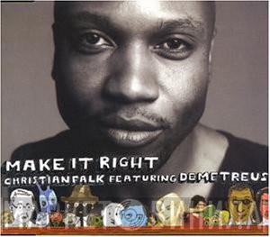 Featuring Christian Falk  Demetreus  - Make It Right