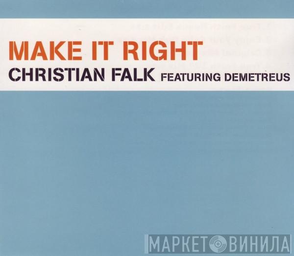 Featuring Christian Falk  Demetreus  - Make It Right