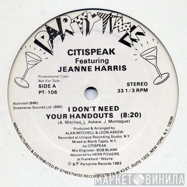 Featuring Citispeak  Jeanne Harris  - I Don't Need Your Handouts