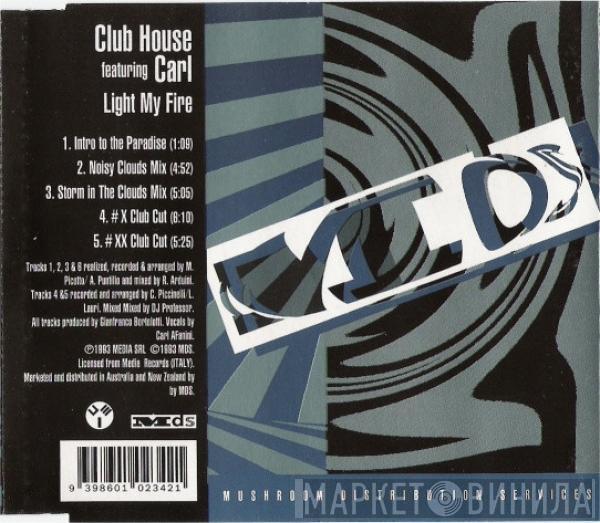Featuring Club House  Carl Fanini  - Light My Fire