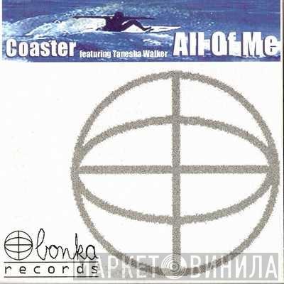 Featuring Coaster  Tanesha Walker  - All Of Me