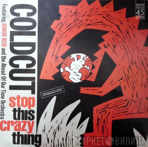 Featuring Coldcut And Junior Reid  Ahead Of Our Time Orchestra  - Stop This Crazy Thing
