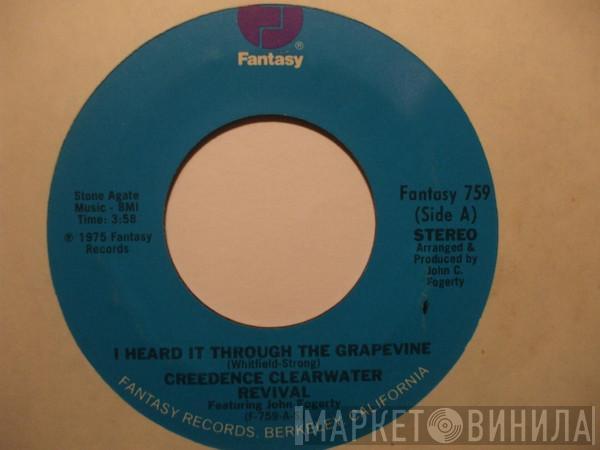 Featuring Creedence Clearwater Revival  John Fogerty  - I Heard It Through The Grapevine