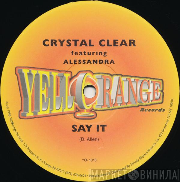 Featuring Crystal Clear  Alessandra  - Say It