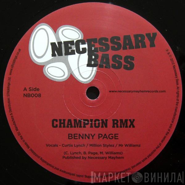 Featuring Curtis Lynch Jr & Million Stylez  Mr Williamz  - Champion (Benny Page Remix) / Champion Dub (Benny Page Remix)