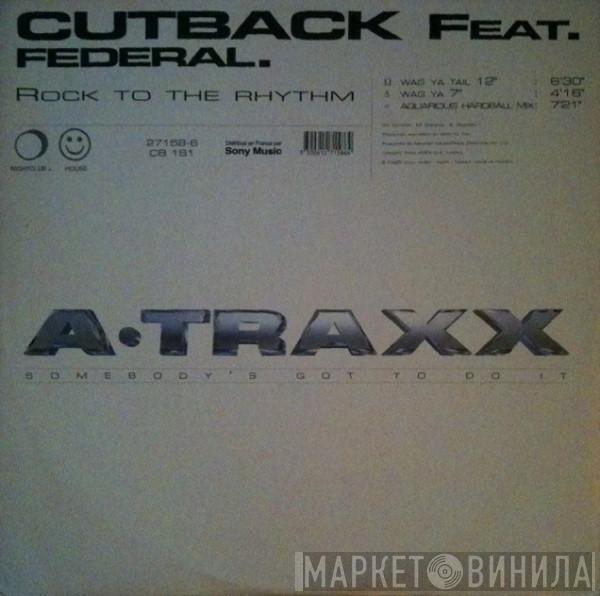 Featuring Cutback  Federal  - Rock To The Rhythm