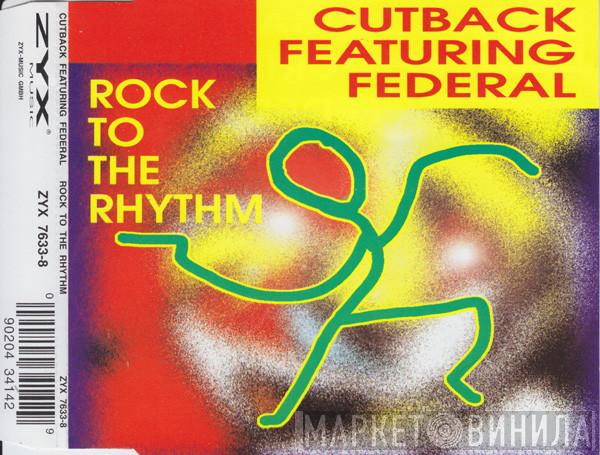 Featuring Cutback  Federal  - Rock To The Rhythm