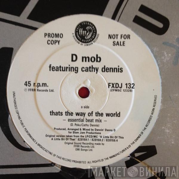 Featuring D Mob  Cathy Dennis  - Thats The Way Of The World