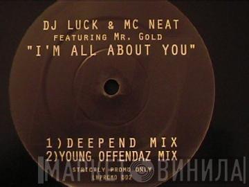 Featuring DJ Luck & MC Neat  Ari Gold  - I'm All About You