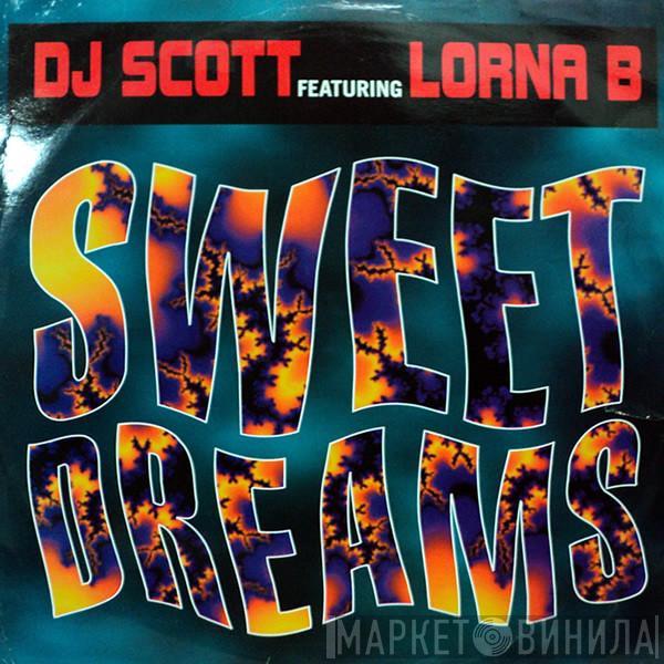 Featuring DJ Scott  Lorna B.  - Sweet Dreams