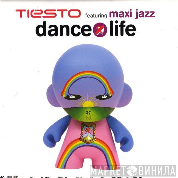Featuring DJ Tiësto  Maxi Jazz  - Dance4Life