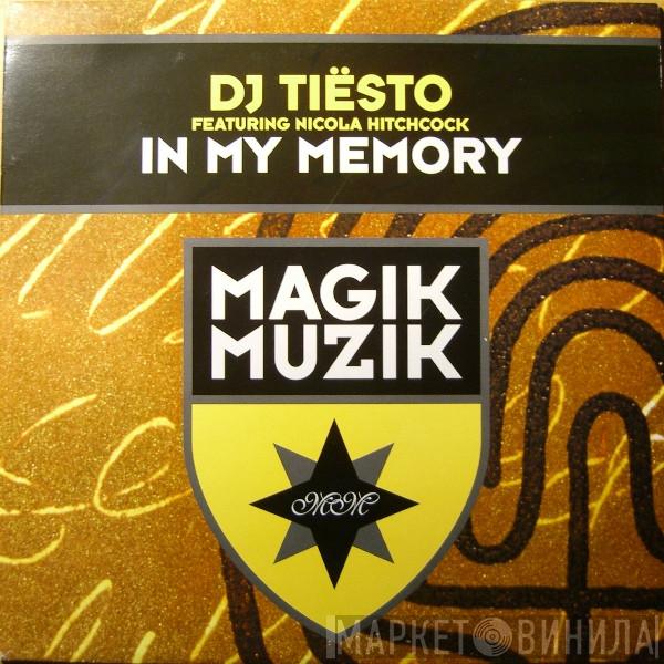 Featuring DJ Tiësto  Nicola Hitchcock  - In My Memory