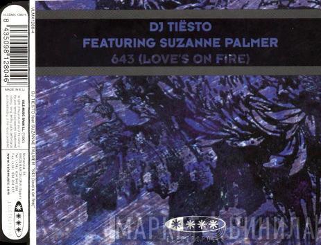 Featuring DJ Tiësto  Suzanne Palmer  - 643 (Love's On Fire)