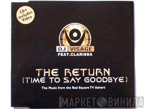 Featuring DJ Visage  Clarissa  - The Return (Time To Say Goodbye)