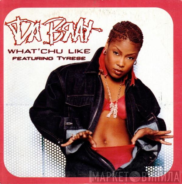 Featuring Da Brat  Tyrese  - What'chu Like
