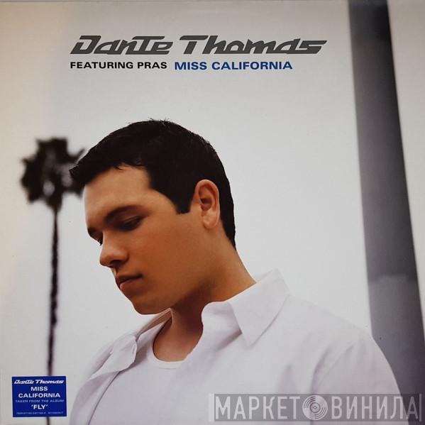 Featuring Dante Thomas  Pras Michel  - Miss California