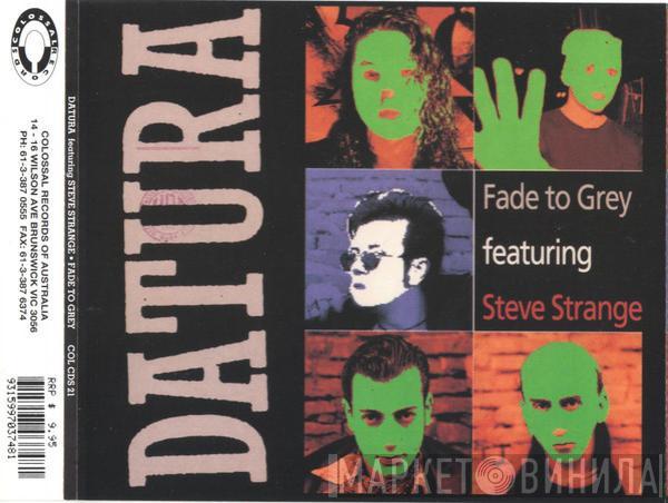 Featuring Datura  Steve Strange  - Fade To Grey