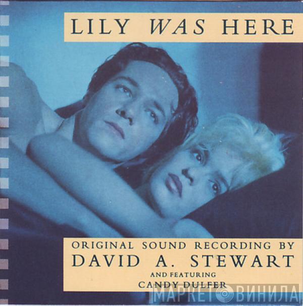 Featuring David A. Stewart  Candy Dulfer  - Lily Was Here