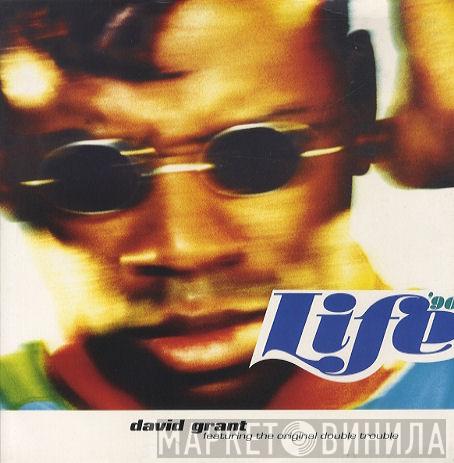 Featuring David Grant  Double Trouble   - Life '90