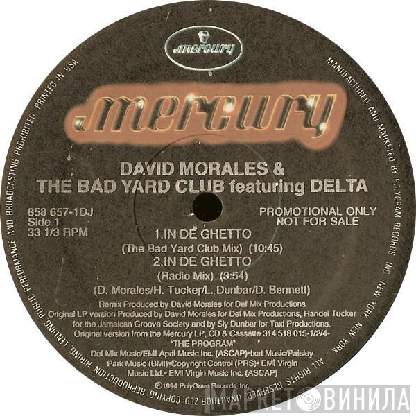 Featuring David Morales & The Bad Yard Club  Delta   - In De Ghetto
