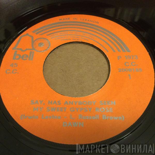Featuring Dawn   Tony Orlando  - Say, Has Anybody Seen My Sweet Gypsy Rose