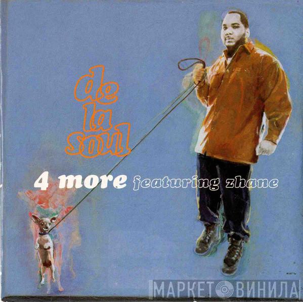 Featuring De La Soul  Zhané  - 4 More