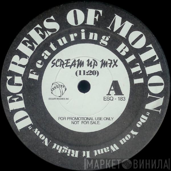 Featuring Degrees Of Motion  Biti Strauchn  - Do You Want It Right Now (The Scream Up Mix)