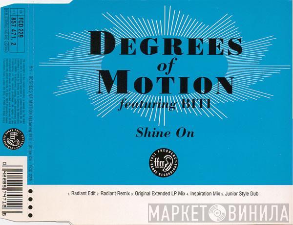 Featuring Degrees Of Motion  Biti Strauchn  - Shine On