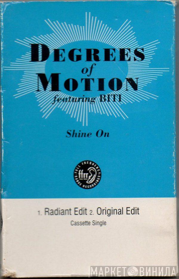 Featuring Degrees Of Motion  Biti Strauchn  - Shine On