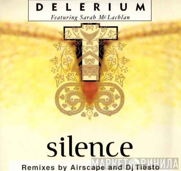 Featuring Delerium  Sarah McLachlan  - Silence (Remixes By Airscape And Dj Tiësto)