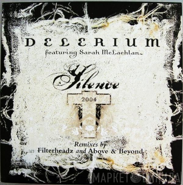 Featuring Delerium  Sarah McLachlan  - Silence 2004 (Remixes By Filterheadz And Above & Beyond)