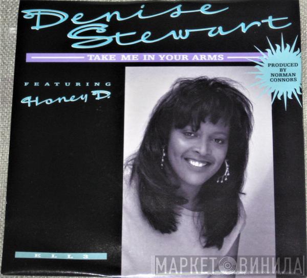 Featuring Denise Stewart  Honey D.  - Take Me In Your Arms