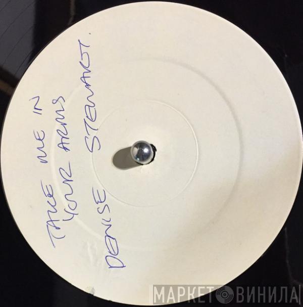 Featuring Denise Stewart  Honey D.  - Take Me In Your Arms