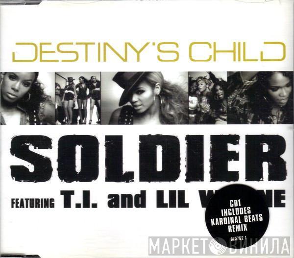 Featuring Destiny's Child And T.I.  Lil Wayne  - Soldier
