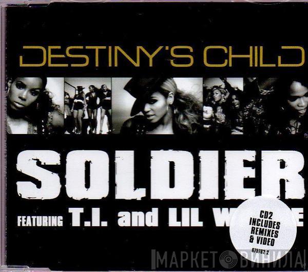 Featuring Destiny's Child And T.I.  Lil Wayne  - Soldier