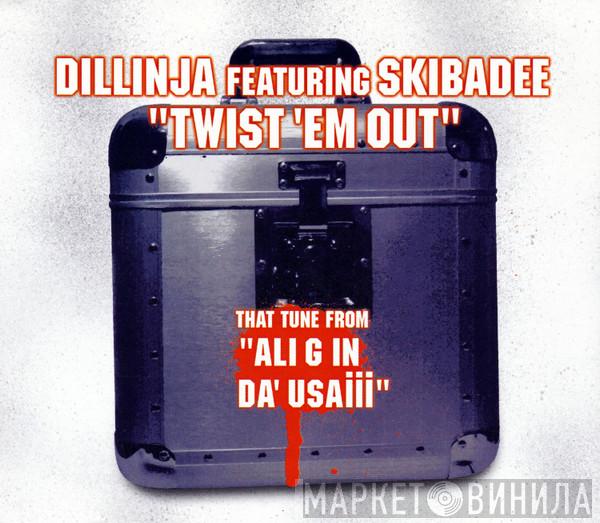 Featuring Dillinja  Skibadee  - Twist 'Em Out