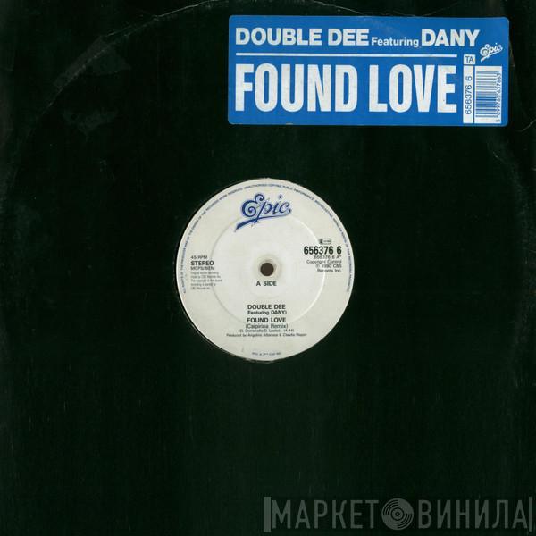 Featuring Double Dee  Dany  - Found Love