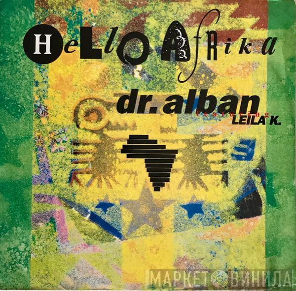 Featuring Dr. Alban  Leila K  - Hello Afrika