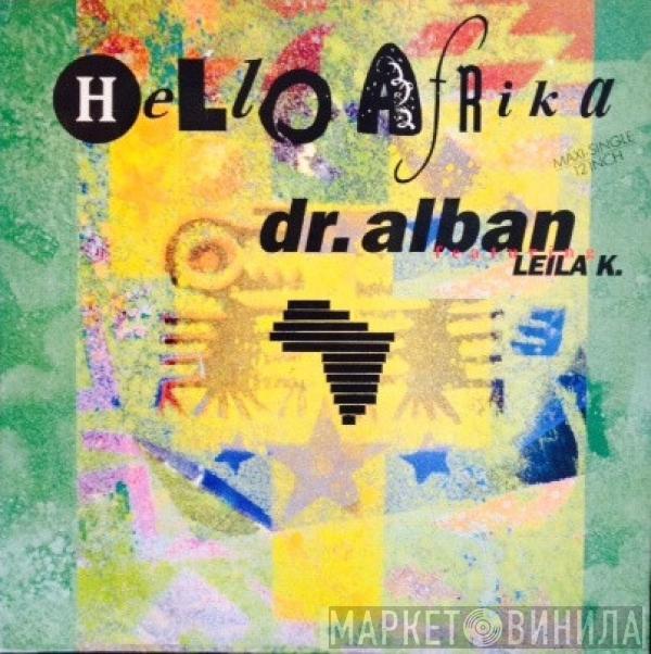 Featuring Dr. Alban  Leila K  - Hello Afrika