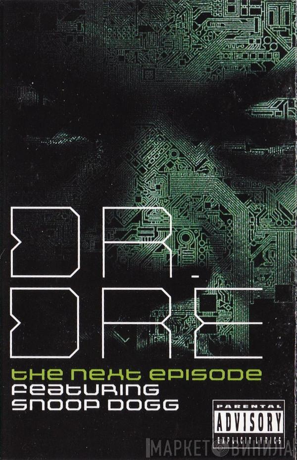 Featuring Dr. Dre  Snoop Dogg  - The Next Episode