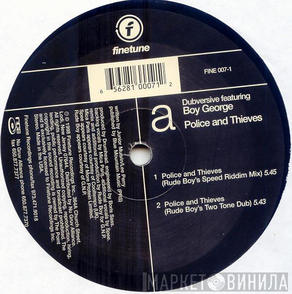 Featuring Dubversive  Boy George  - Police And Thieves