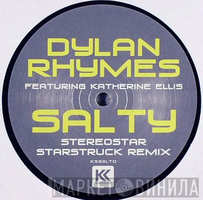 Featuring Dylan Rhymes  Katherine Ellis  - Salty (Stereostar Starstruck Remix)