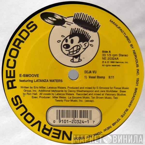 Featuring E-Smoove  Latanza Waters  - Deja Vu
